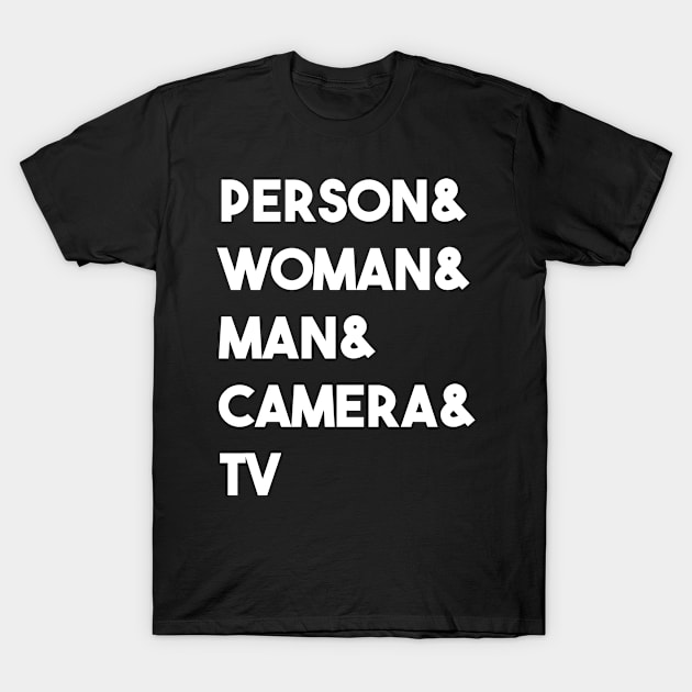 person woman man camera TV T-Shirt by Mographic997